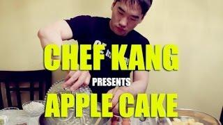 CHEF KANG: APPLE CAKE (6/1/2014)