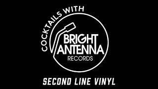 EP3 Cocktails with Bright Antenna: Second Line Vinyl