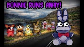 Freddy Fazbear and Friends "Bonnie Runs Away"