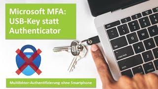 Microsoft 365 MFA mit YubiKey statt Authenticator