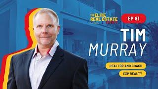 Interview with Tim Murray, Realtor and Coach with eXp Realty