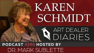 Karen Schmidt: Granddaughter of Santa Fe Artist Albert Schmidt - Epi. 290, Host Dr. Mark Sublette