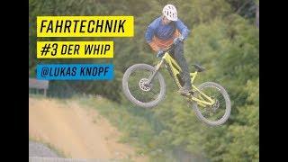 MTB-Fahrtechnik: Der Whip mit Lukas Knopf