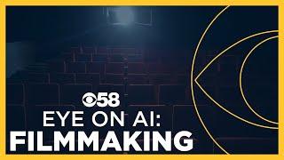 Eye on AI: Filmmaking