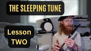 The Sleeping Tune bagpipe tutorial - Lesson 2