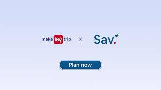 @MakeMyTripOfficial Partners with @Sav.MoneyApp to Offer Save Now, Buy Later to Travelers.