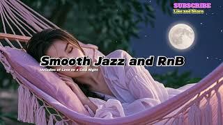 Smooth Jazz and RnB: Melodies of Love on a Cold Night  #smoothjazz #rnb #music #jazz