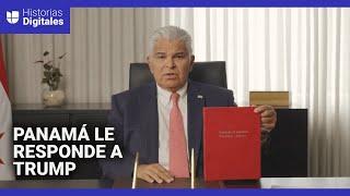 "Cada metro del canal de Panamá es de Panamá": la dura respuesta a la amenaza de Trump