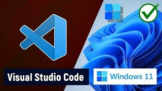 How to Install Visual Studio Code on Windows 11 / Windows 10