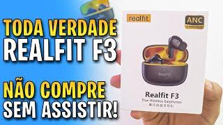 TODA VERDADE SOBRE REALFIT F3 ANC TWS! Não compre esse fone bluetooth sem assistir esse vídeo