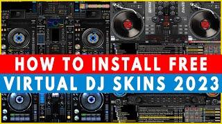 HOW TO INSTALL FREE VIRTUAL DJ SKINS ON VIRTUAL DJ 2023