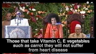 Sri Sathya Sai Baba - Discourse On Health