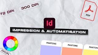 Formation InDesign - Impression et automatisation