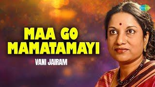 Maa Go Mamatamayi | Prafulla Kar | Vani Jairam | Odia Devotional Song | Oriya Bhakti Geet | #bhajan