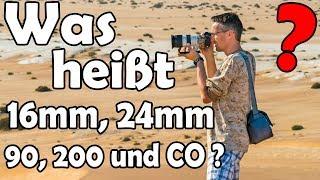 FOTOGRAFIEREN LERNEN 14  Brennweite verstehen | Welches Objektiv für was?