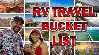 RV Travel Bucket List - Places We Haven't Been Yet!