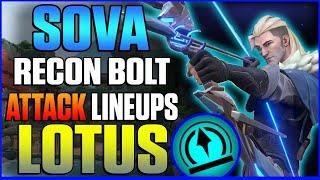 TOP 10 SOVA ATTACKING RECON BOLT LINEUPS FOR LOTUS | VALORANT [2023]