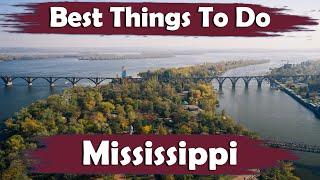 Top 10 Best Fun Things To Do In Mississippi