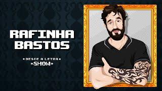 PAPO COM RAFINHA BASTOS  //  DL SHOW #293