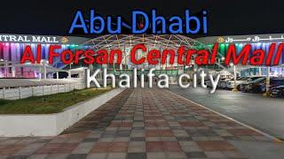 Al Forsan Central Mall | Khalifa City |Abu Dhabi | UAE