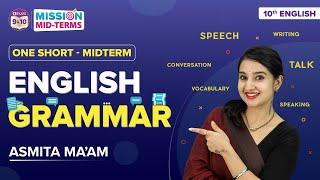 CBSE Class 10 English Grammar in One-Shot by Asmita Ma’am | CBSE Class 10 English Midterm Exams