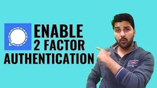 How To Enable Two Factor Authentication On Signal In Hindi 2021 | Signal Two Step Verification 2021