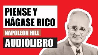  ¡Desarrolle mentalidad de riqueza! | PIENSE Y HÁGASE RICO, Napoleon Hill |  AUDIOLIBRO COMPLETO