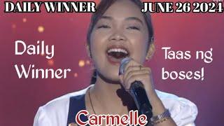 JUNE 26 2024 | CARMELLE | DAILY WINNER | TAWAG NG TANGHALAN | SHOWTIME