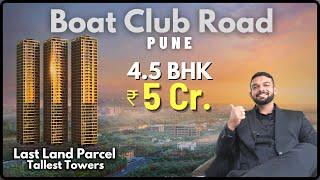 Ultra Luxurious 4.5 BHK Apartments on Boat Club Road, Pune