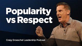 Becoming a Leader People Love to Follow - Craig Groeschel Leadership Podcast