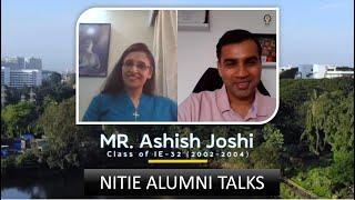 NITIE | Alumni Talks | Ashish Joshi | PGDIE 32