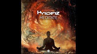 Hyriderz - Meditate - Official