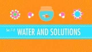 Water & Solutions - for Dirty Laundry: Crash Course Chemistry #7