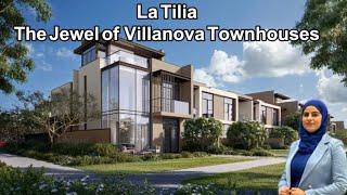 Exploring La Tilia By Dubai Properties: the jewel of Villanova townhouses