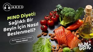 MIND Diyeti: Sağlıklı Bir Beyin İçin Nasıl Beslenmeli?