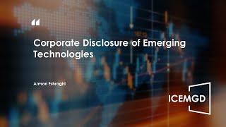 ICEMGD 2023—Corporate Disclosure of Emerging Technologies