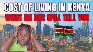 THE REAL COST OF LIVING IN KENYA