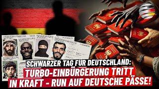 Turbo-Einbürgerung: 27.Juni 2024 - „Schwarzer Tag“ für Deutschland!