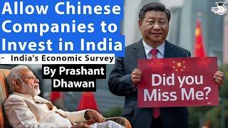 Allow Chinese Companies to Invest Billions into Indian Economy? Difficult Decision for India