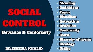 Social Control: Deviance and Conformity