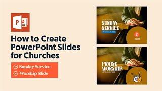 How to Create Beautiful PowerPoint Slides for Churches | Church Projection