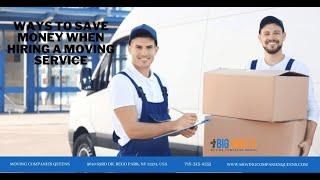 Ways To Save Money When Hiring A Moving Service | Moving Companies Queens