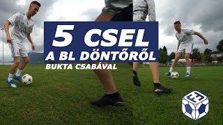 5 CSEL A BL SZTÁROKTÓL | Bukta Csabival