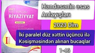 İki paralel düz xəttin üçüncü ilə kəsişməsindən alınan bucaqlar . Həndəsənin əsas anlayışları 1-46