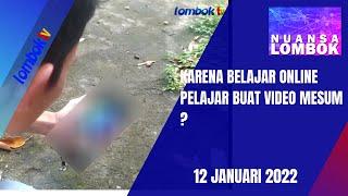 Karena Belajar Online Pelajar di Lotim Buat Video Mesum ?  | Nuansa Lombok