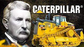 How Caterpillar Went From A Local Company To A Billion Dollar Enterprise