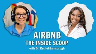 Airbnb the Inside Scoop with Dr. Rachel Gainsbrugh