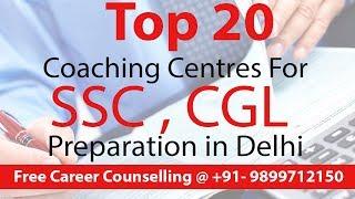 Top 20 Coaching Centers For SSC CGL Preparation In Delhi  | Digital Marketing Profs