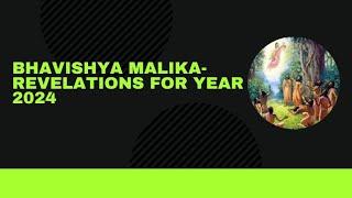 Bhavishya Malika -Part 3-Revelations for year 2024