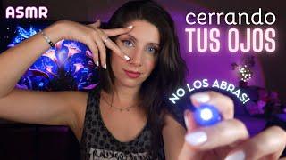 ASMR • Pero con TUS OJOS CERRADOS - Sigue TODAS mis Indicaciones!